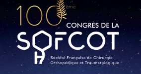 100ème édition du Congrès Annuel 2026 de la Société Française de Chirurgie Orthopédique et Traumatologique (SOFCOT)