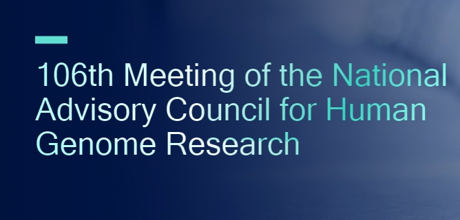 106ème Rencontre de la National Advisory Council for Human Genome Research