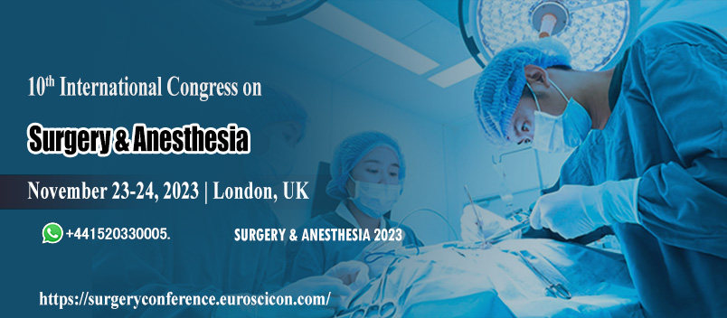 10th International Conference on Surgery & Anesthesia