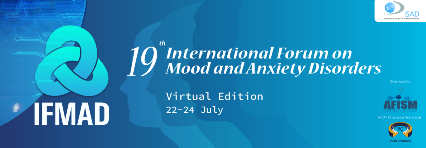 19th International Forum on Mood and Anxiety Disorders IFMAD 2020