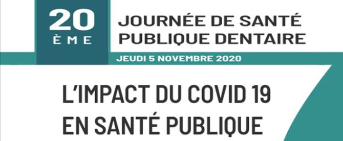 20 ème Journée de Santé Publique Dentaire - ABCDENT 2020