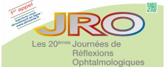 20èmes Journées de Réflexions Ophtalmologiques (JRO 2020)