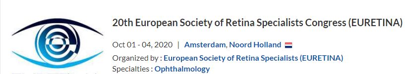 20th European Society of Retina Specialists Congress EURETINA 2020