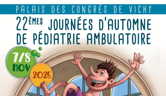 22èmes Journées d'Automne de Pédiatrie Ambulatoire
