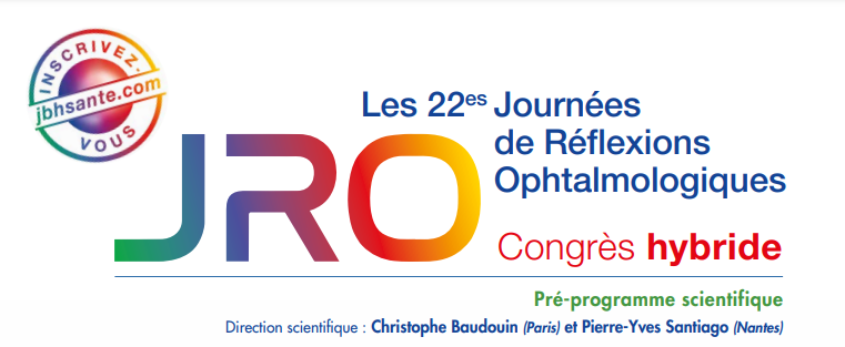 22èmes Journées de RéfleXions Ophtalmologiques - JRO 2022