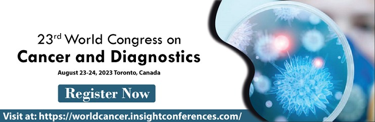 23rd Wolrd Congress on Cancer and Diagnostics