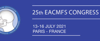 25th Congress of the European Association for Cranio Maxillo Facial Surgery - EACMFS 2021 25th Congress of the European Association for Cranio Maxillo Facial Surgery - EACMFS 2021