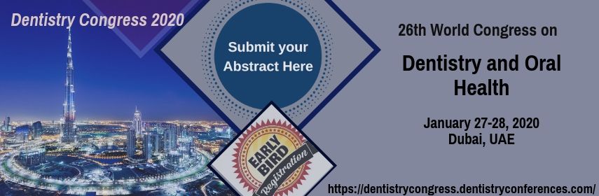 26th World Congress on  Dentistry and Oral Health 2020