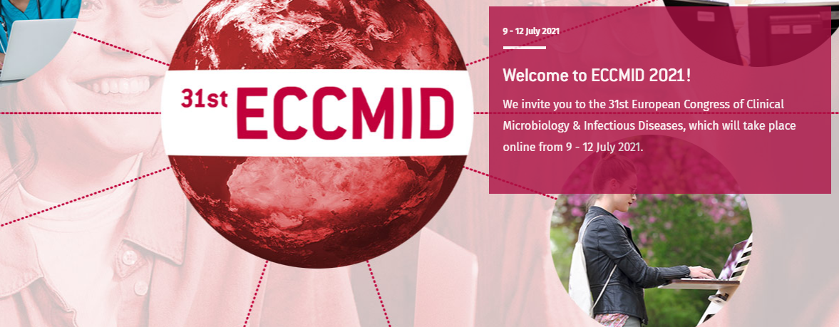 31st European Congress of Clinical Microbiology & Infectious Diseases ECCMID 2021