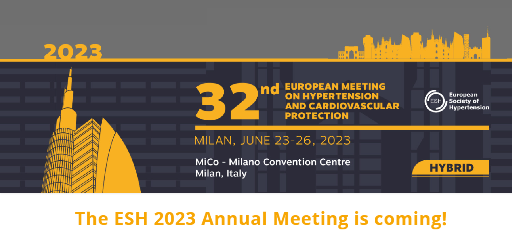 32nd Scientific Meeting of the European Society of Hypertension - ESH 2023