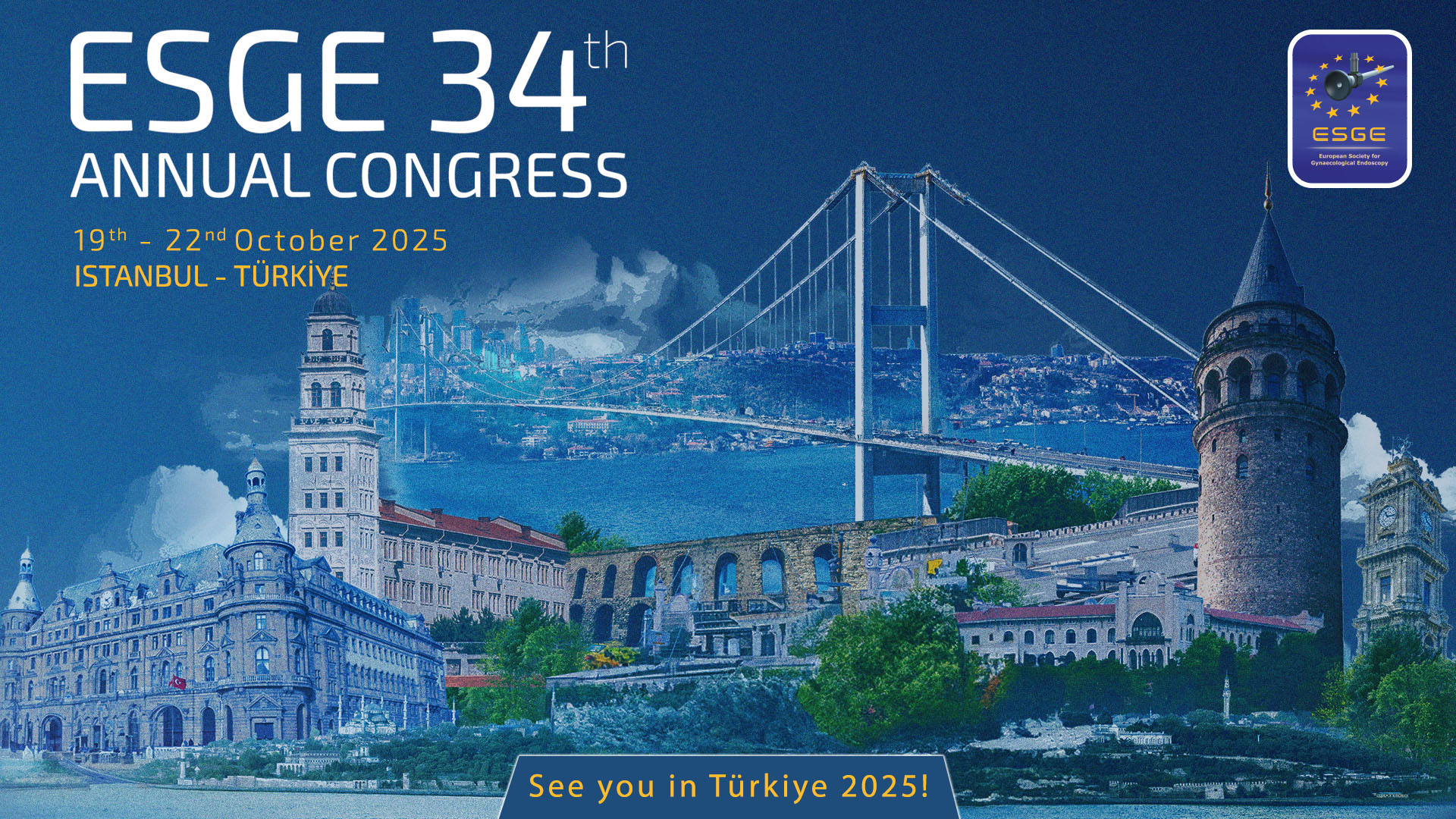 34th Annual Conference of The European Society for Gynecological Edoscopy - ESGE 2025