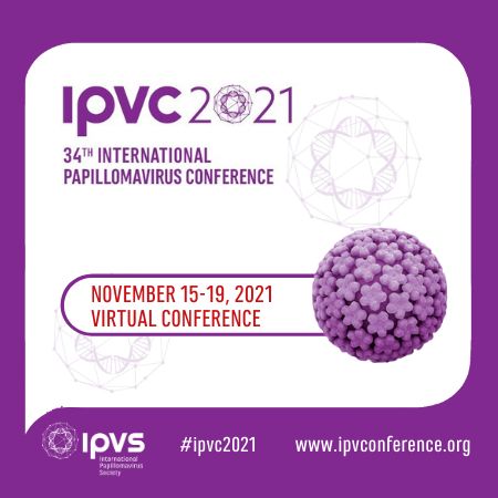 34th International Papillomavirus Conference & Basic Science - IPVC 2021