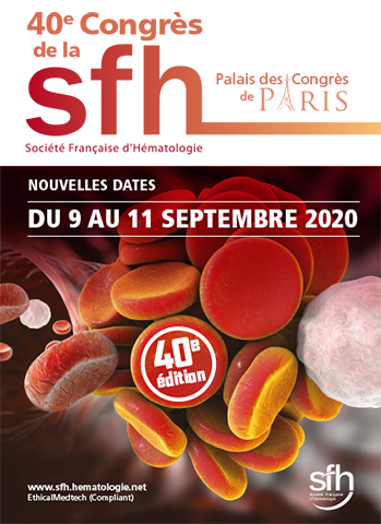 40e Congrès de la Société Française d'hématologie (SFH 2020)