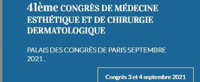 41ème Congrès De Médecine Esthétique Et De Chirurgie Dermatologique - SFME 2020