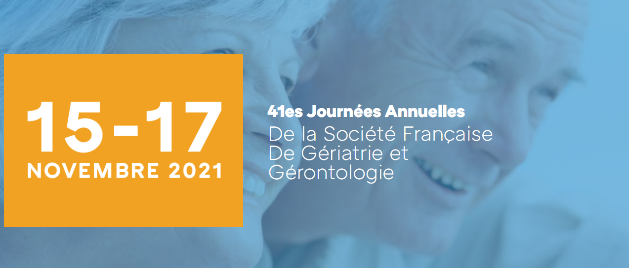 41e édition des Journées Annuelles de la Société Française de Gériatrie et Gérontologie - SFGG 2021