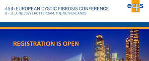 45TH EUROPEAN CYSTIC FIBROSIS CONFERENCE - ECFS 2022