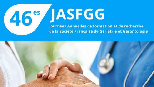 46es Journées Annuelles de la Société Française de Gériatrie et Gérontologie - JASFGG