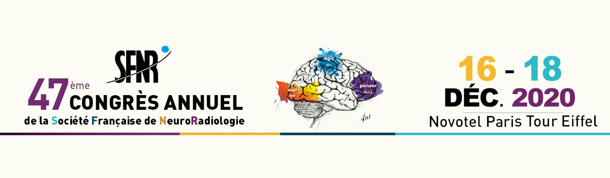 47ème Congrès de la Société Française de Neuroradiologie - SFNR 2020