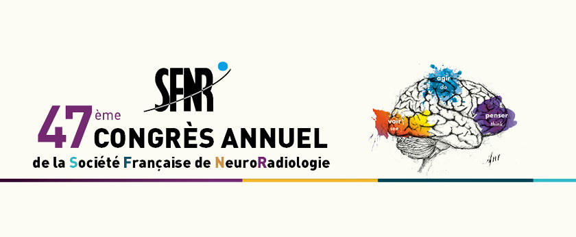 47ème Congrès de la Société Française de Neuroradiologie - SFNR 2020
