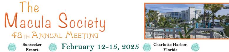 48th Annual Macula Society Meeting 2025