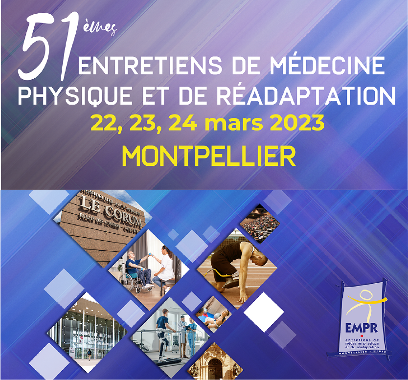 51es Entretiens de Médecine Physique et de Réadaptation - EMPR 2023