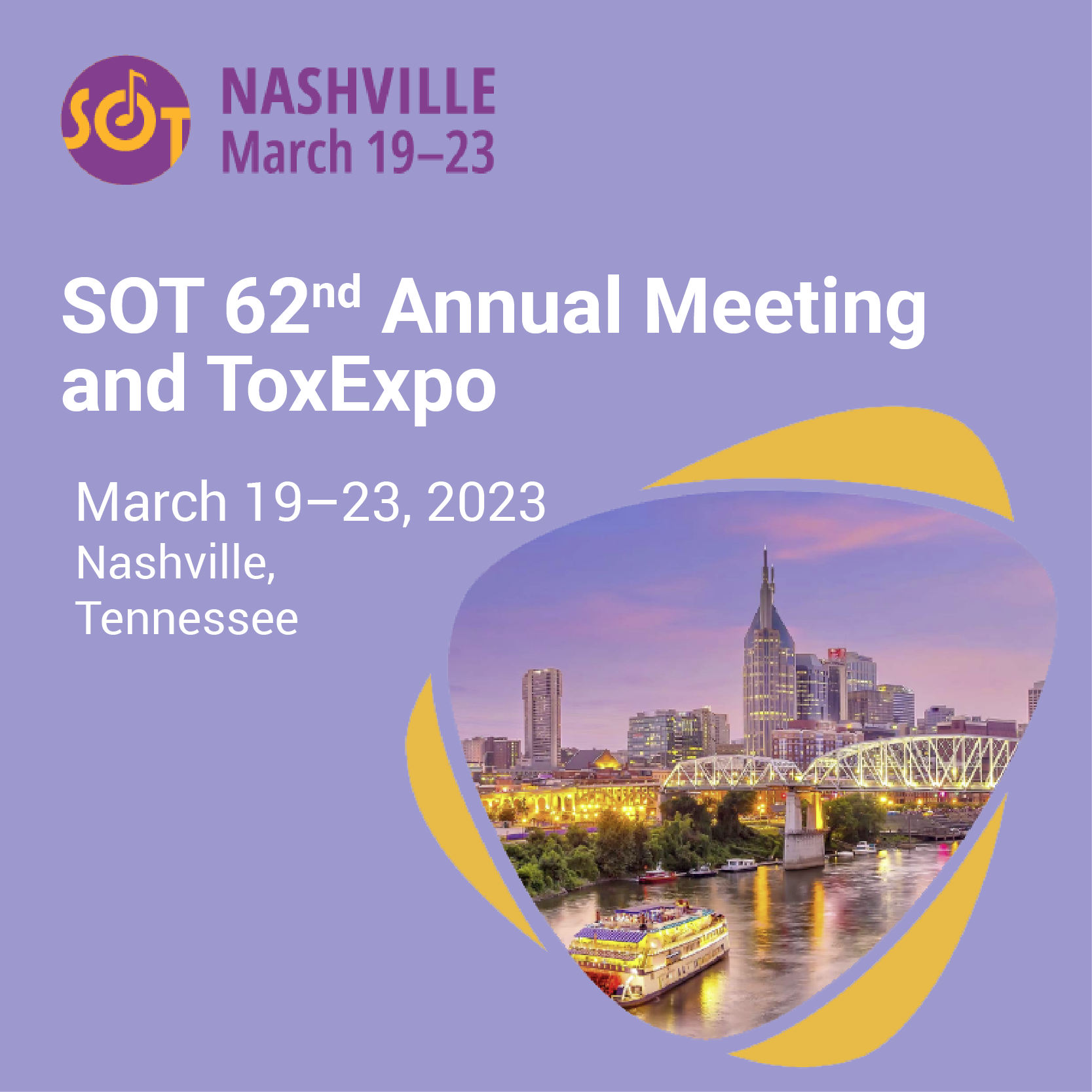 62nd Annual Meeting and ToxExpo - SOT  2023