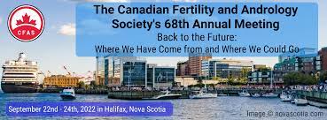 68th Annual Meeting of the Canadian Fertility and Andrology Society - SCFA