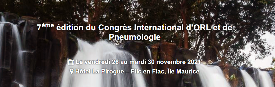 7ème édition du Congrès International d’ORL et de Pneumologie 2021