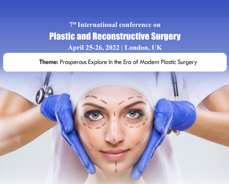 7th International conference on Plastic and Reconstructive Surgery