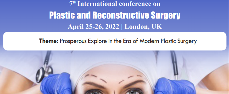 7th International conference on Plastic and Reconstructive Surgery