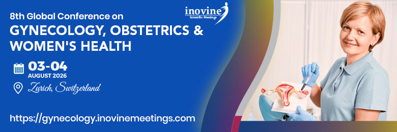 8th Global Conference on Gynecology, Obstetrics & Women’s Health (GCGOWH 2026)