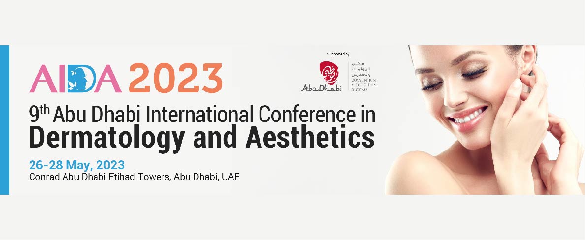 9th Abu Dhabi International Conference in Dermatology and Aesthetics - AIDA 2023