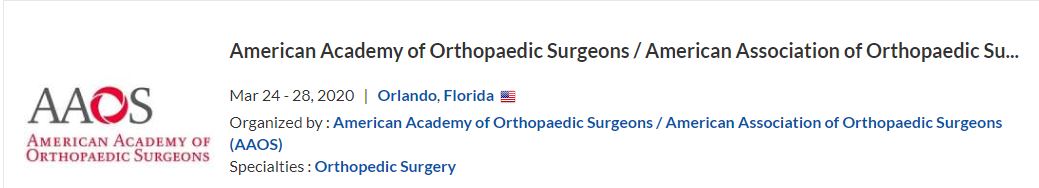 AMERICAN ACADEMY OF ORTHOPAEDIC SURGEONS Annual meeting AAOS 2020