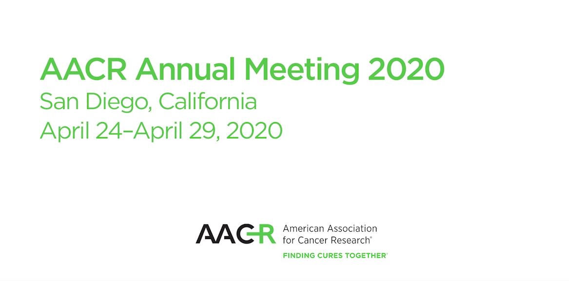 American Association for Cancer Research Annual Meeting AACR 2020