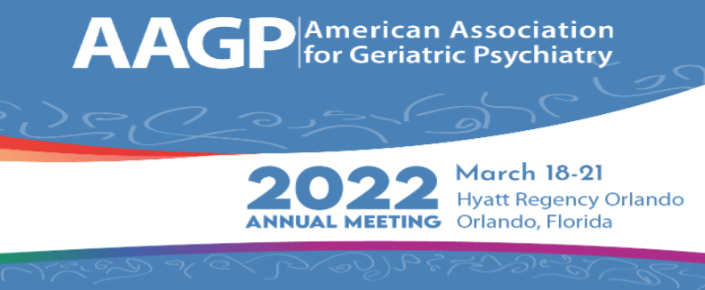 American Association for Gériatrics Psychiatry Annual Meeting - AAGP 2022