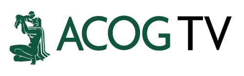 American College of Obstetricians and Gynecologists ACOG TV 2019