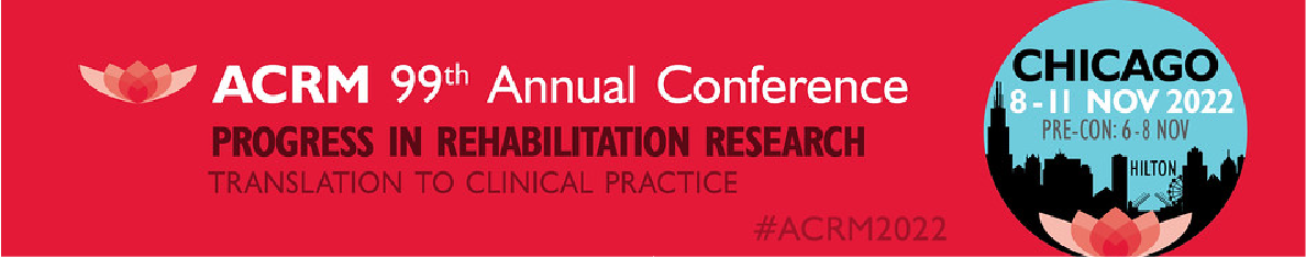 American Congress of Rehabilitation Medicine 99th Annual Conference ACRM