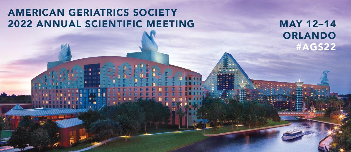 AMERICAN GERIATRICS SOCIETY ANNUAL SCIENTIFIC MEETING AGS 2022