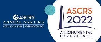 American Society of Cataract and Refractive Surgery - ASCRS 2022