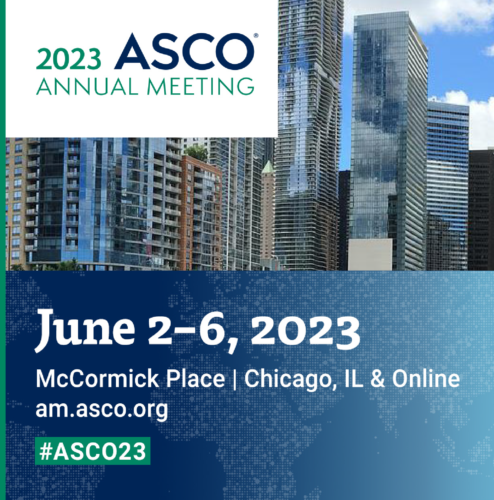 AMERICAN SOCIETY OF CLINICAL ONCOLOGY Annual Meeting - ASCO 2023