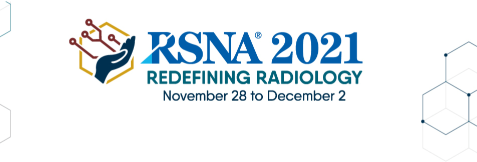 Annual Meeting of Radiological Society of North America RSNA 2021