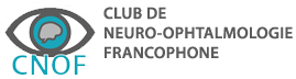CLUB DE NEURO-OPHTALMOLOGIE FRANCOPHONE - CNOF