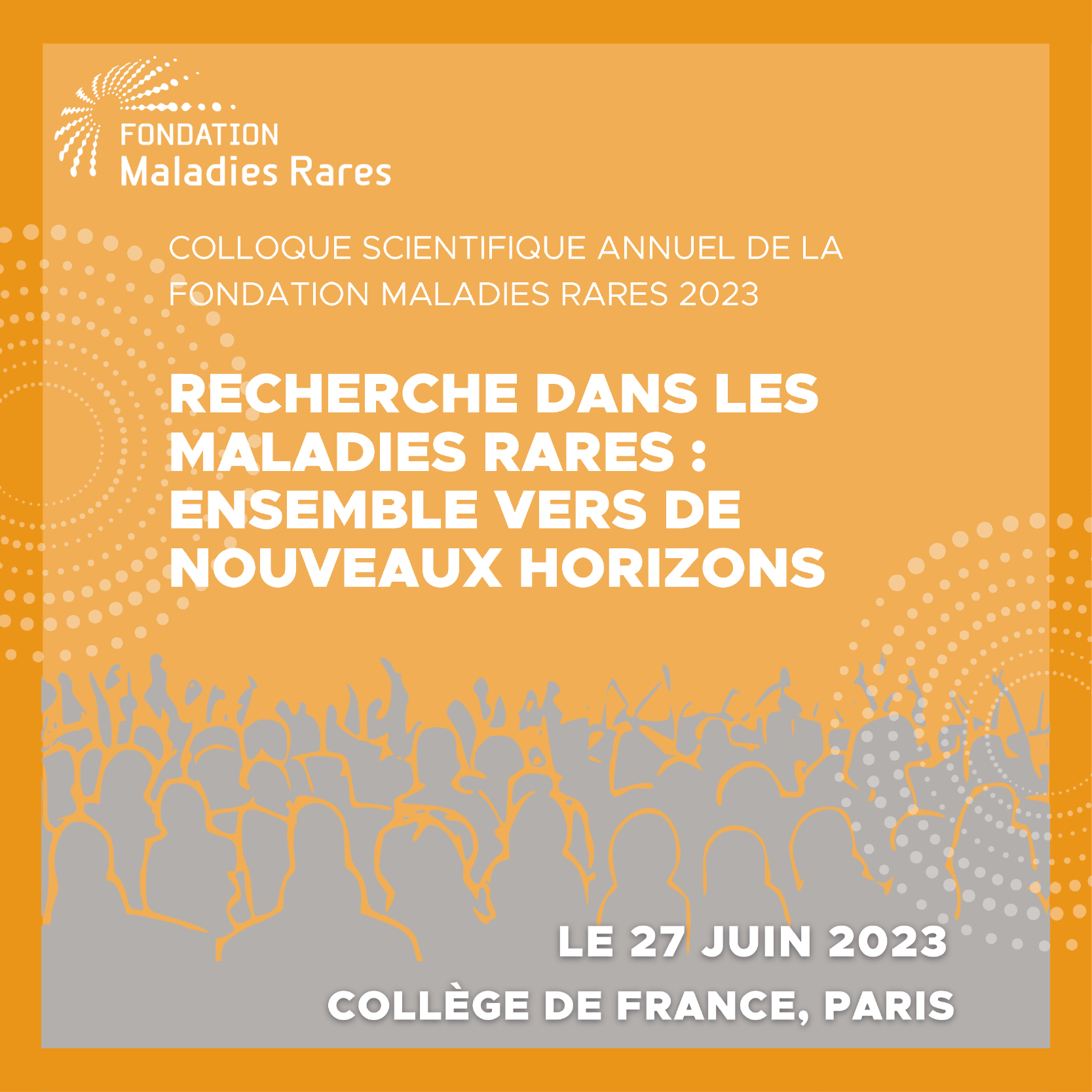 Colloque Scientifique Annuel de la Fondation Maladies Rares 2023