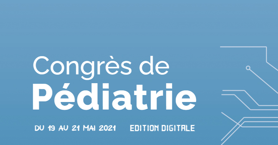 Congrès de la société française de pédiatrie  SFP  2021