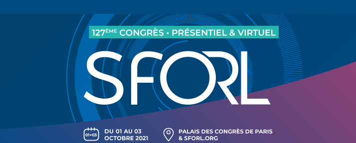 Congres annuel de la Societe Francaise d'ORL SFORL 2021