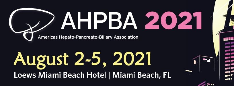 Congress of the American Hepato-Pancreato-Biliary Association - AHPBA 2021