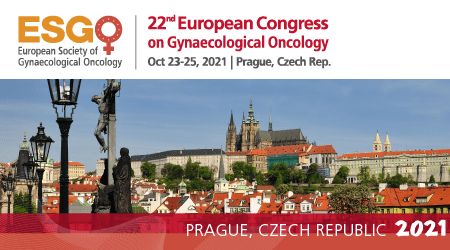 ESGO 2021 Prague: 22nd European Gynaecological Oncology Congress