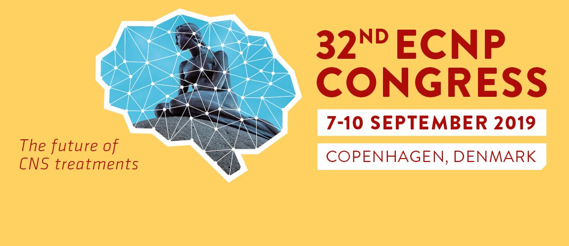 EUROPEAN COLLEGE OF NEUROPSYCHOPHARMACOLOGY CONGRESS (ECNP) 2019