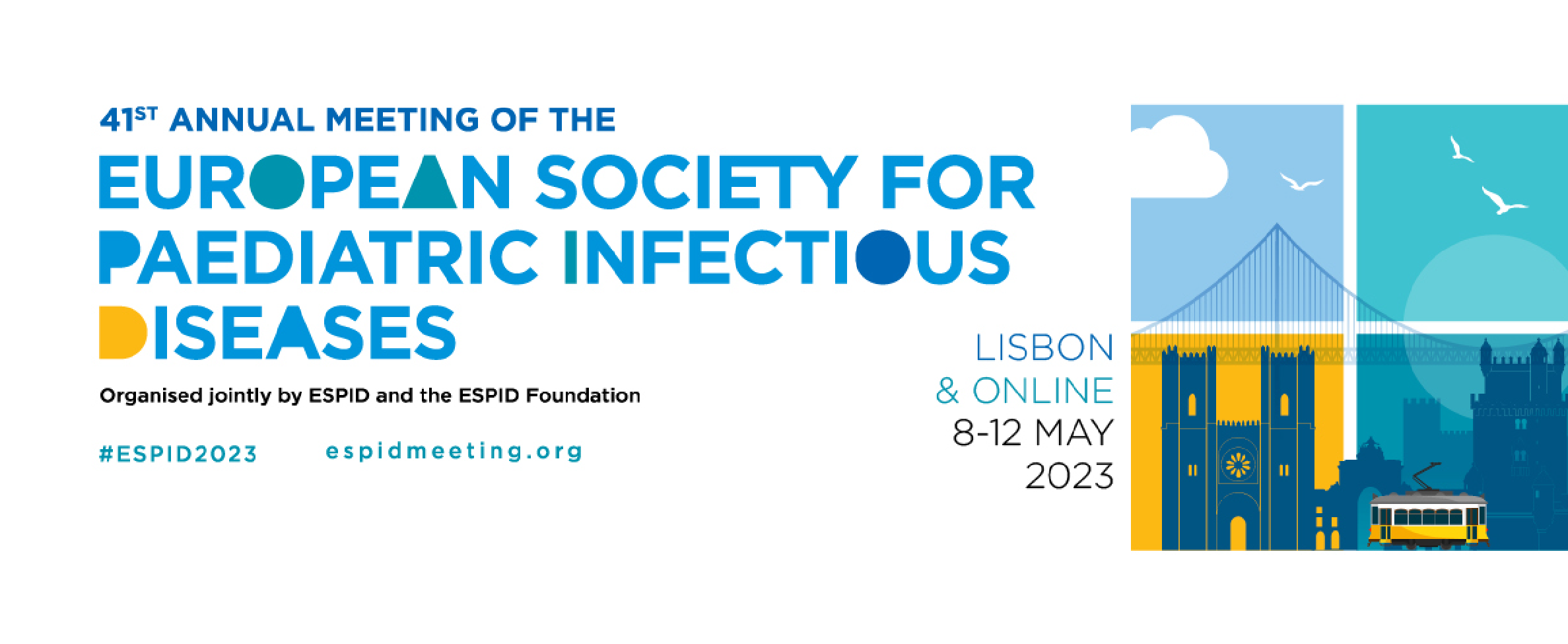 European Society for Paediatric Infectious Diseases Annual Meeting - ESPID 2023