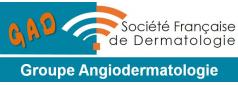 Groupe d'Angiodermatologie / SFD - GAD